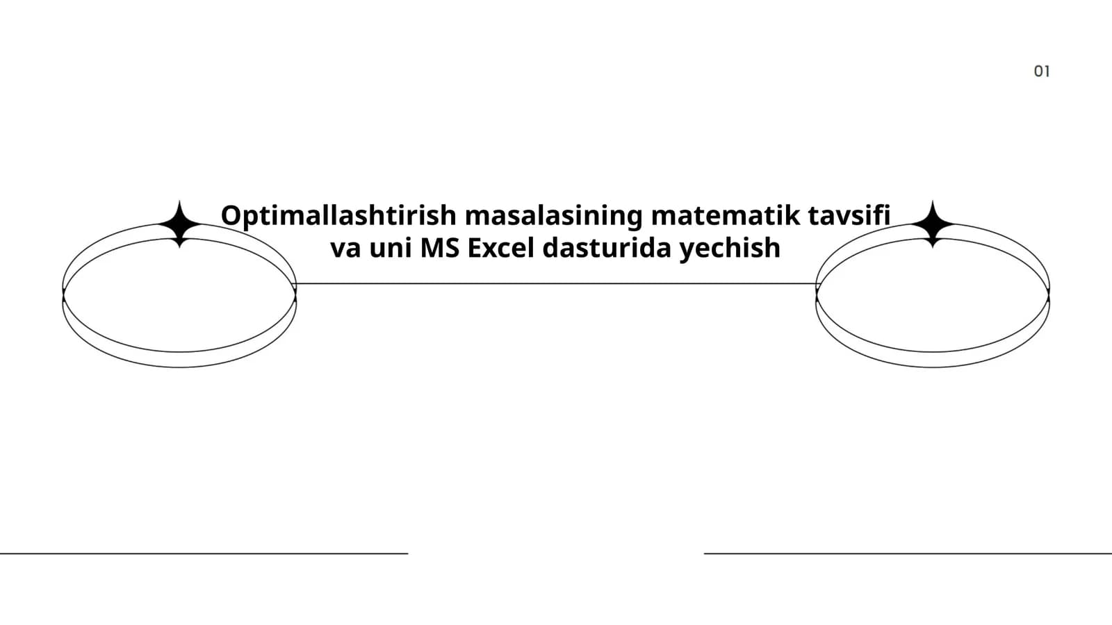 Optimallashtirish masalasining matematik tavsifi va uni MS Excel dasturida yechish