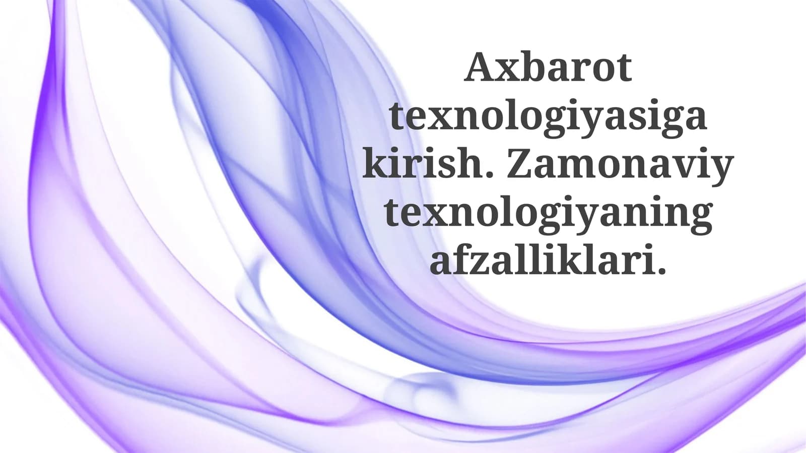 Axbarot Texnologiyalariga Kirish
