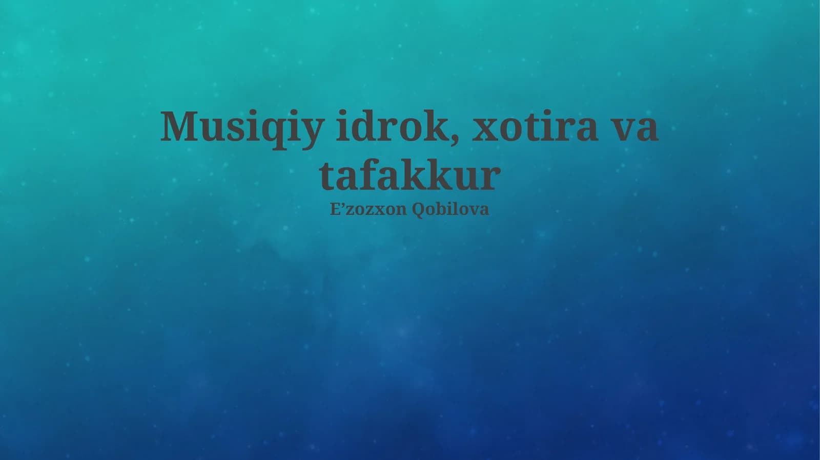 Musiqiy idrok, xotira va tafakkur
