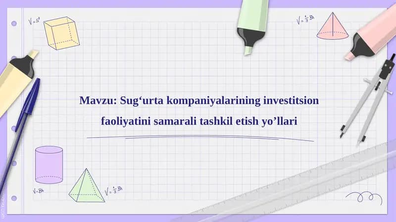 Sug‘urta kompaniyalarining investitsion faoliyatini samarali tashkilotish yo‘llari