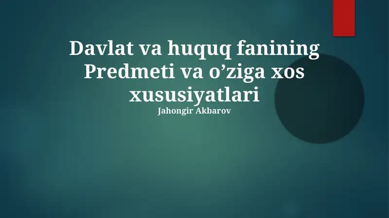 Davlat va huquq fanining Predmeti va o’ziga xos xususiyatlari