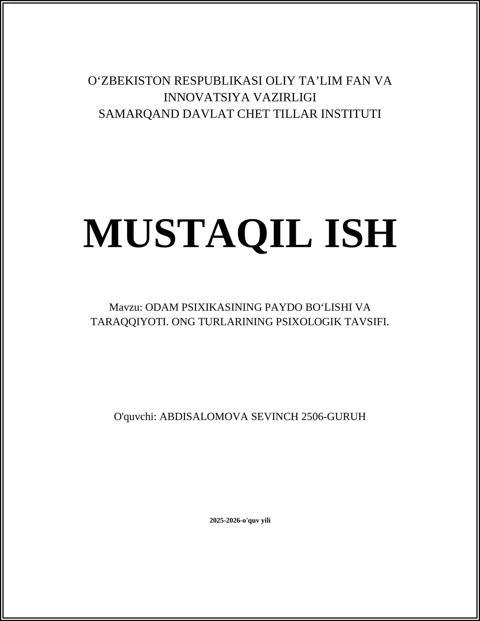 ODAM PSIXIKASINING PAYDO BO‘LISHI VA TARAQQIYOTI. ONG TURLARINING PSIXOLOGIK TAVSIFI