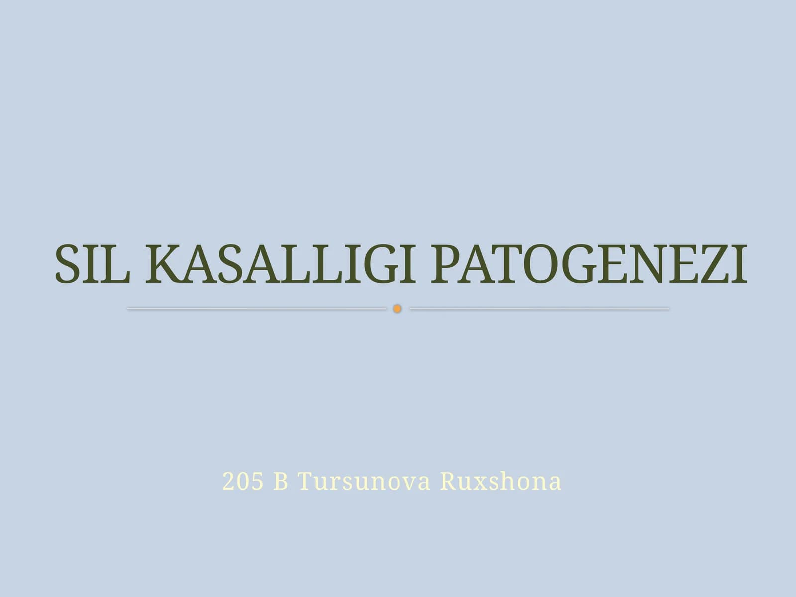 SIL KASALLIGI PATOGENEZI