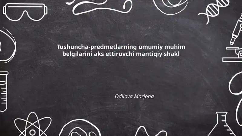 Tushuncha-predmetlarning umumiy muhim belgilarini aks ettiruvchi mantiqiy shakl