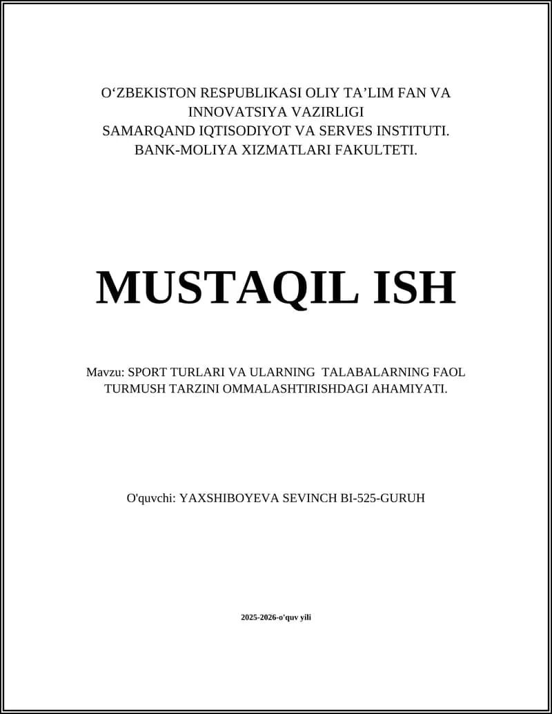 SPORT TURLARI VA ULARNING TALABALARNING FAOL TURMUSH TARZINI OMMALASHTIRISHDAGI AHAMIYATI