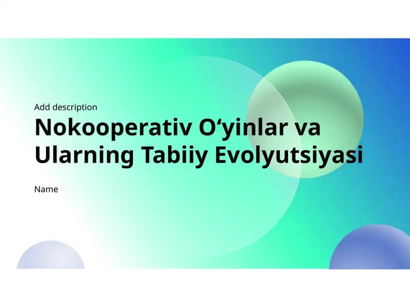 Nokooperativ O‘yinlar va Ularning Tabiiy Evolyutsiyasi