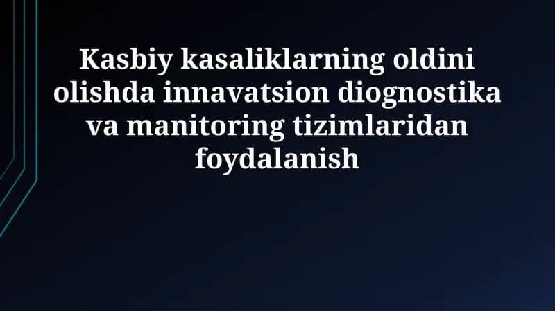 Innovatsion diagnostika va monitoring tizimlari