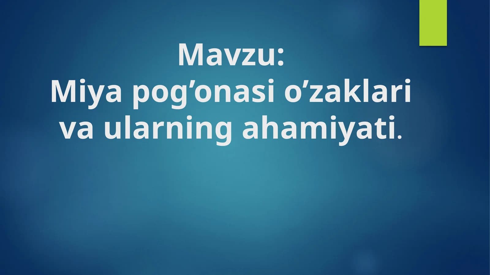 miya pog'onasi o'zaklari va ularning ahamiyati