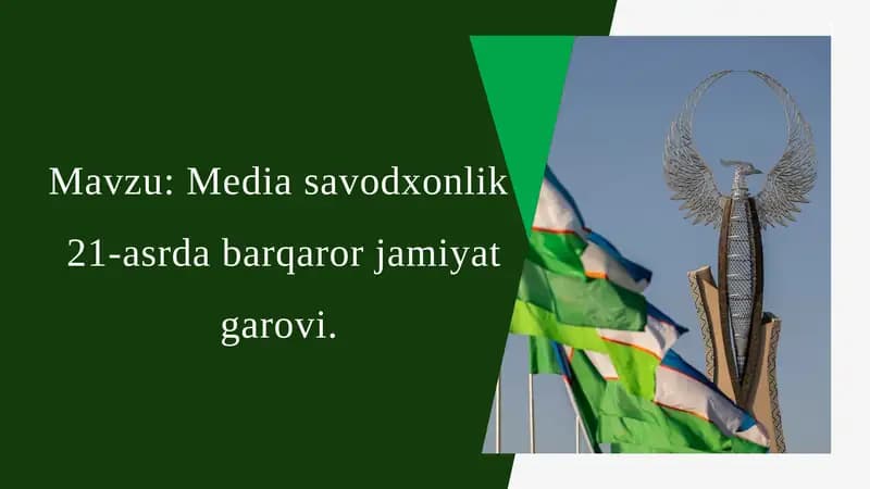 Mediasavodxonlik 21-asrda barqaror jamiyat garovi