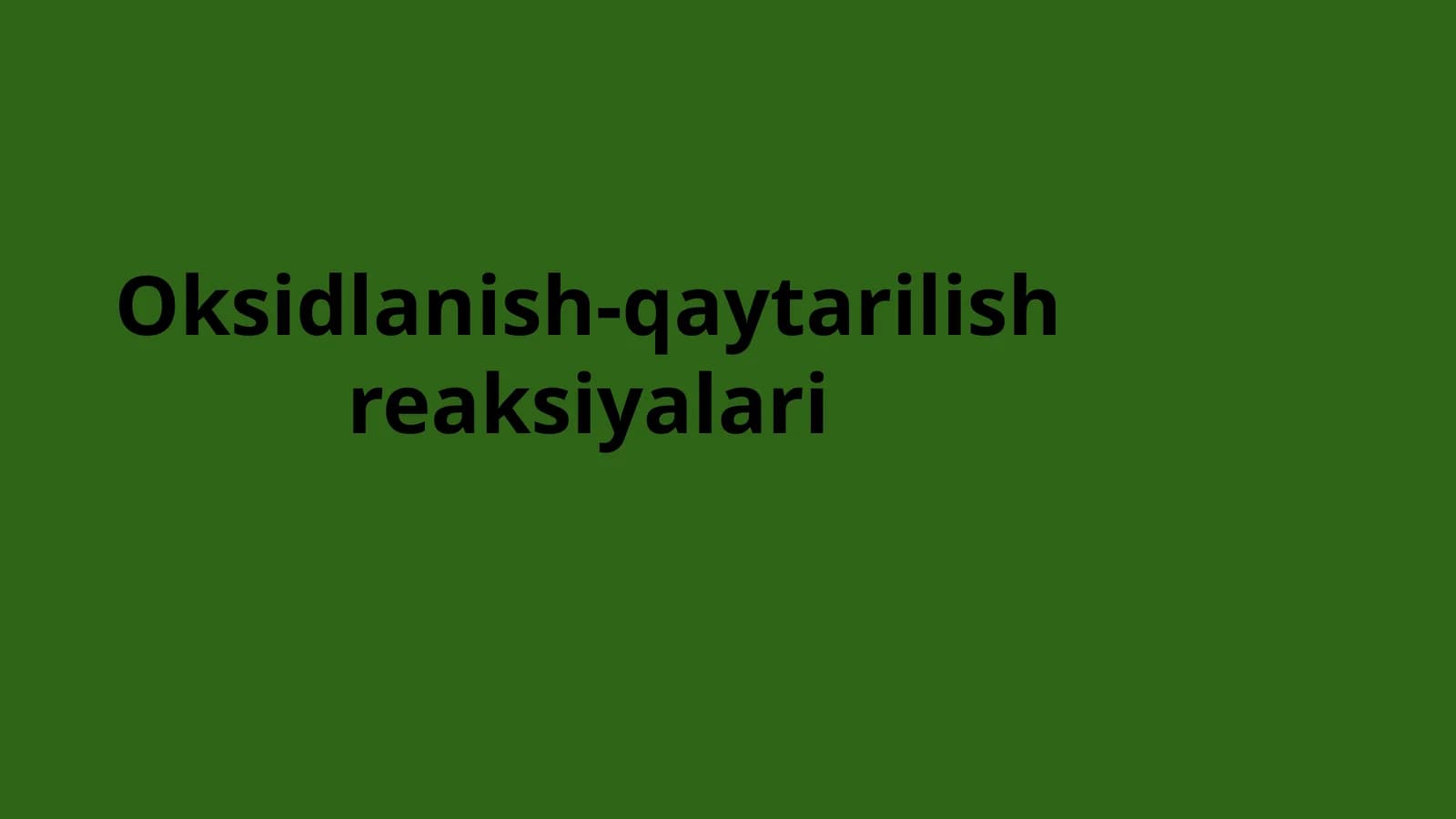 Oksidlanish-qaytarilish reaksiyalari
