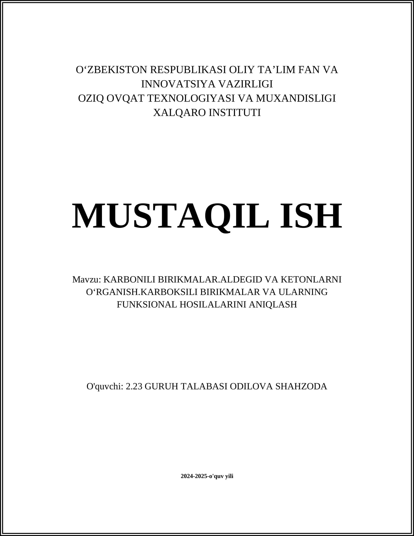 KARBONILI BIRIKMALAR.ALDEGID VA KETONLARNI O‘RGANISH.KARBOKSILI BIRIKMALAR VA ULARNING FUNKSIONAL HOSILALARINI ANIQLASH