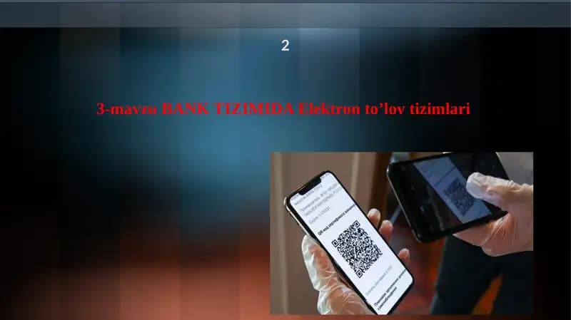 BANK TIZIMIDA Elektron to’lov tizimlari