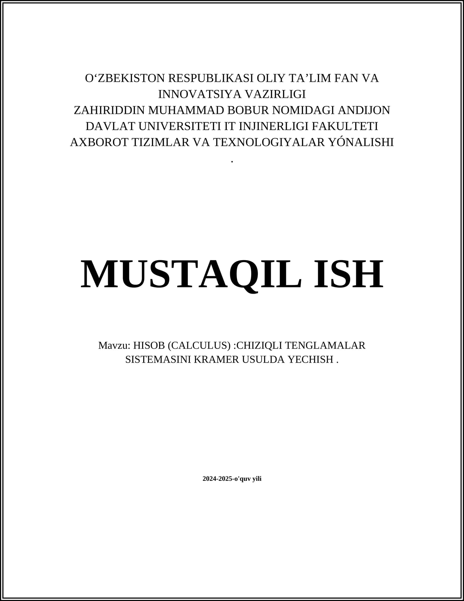 HISOB (CALCULUS):CHIZIQLI TENGLAMALAR SISTEMASINI KRAMER USULDA YECHISH