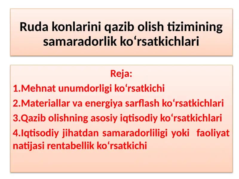 Ruda konlarini qazib olish tizimining samaradorlik ko‘rsatkichlari