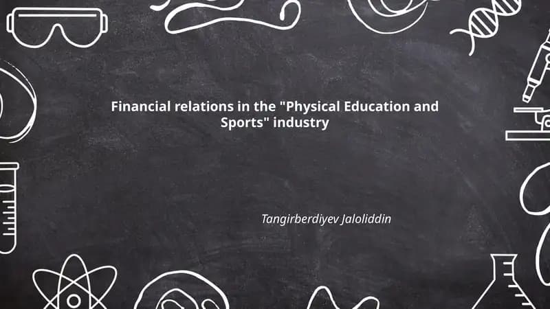 Financial relations in the "Physical Education and Sports" industry