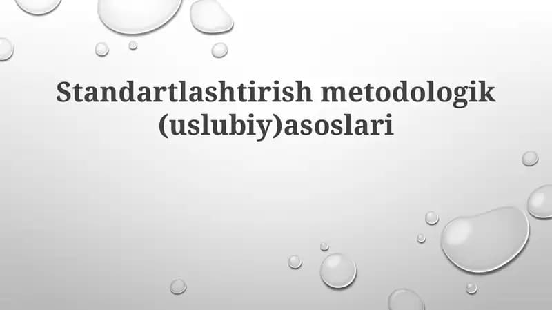 Standartlashtirish metodologik asoslari