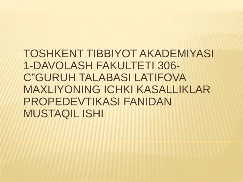 Latifova Maxliyonin ICHKI KASALLIKLAR PROPEDEVTIKASI
