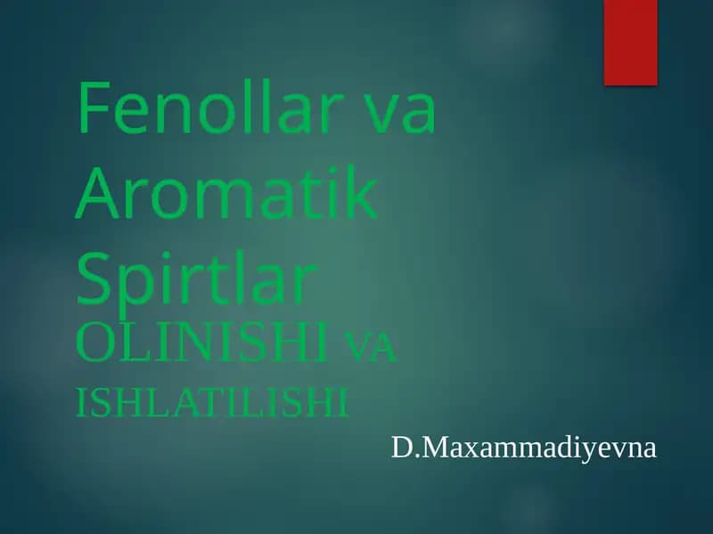 Fenollar va Aromatik Spirtlar