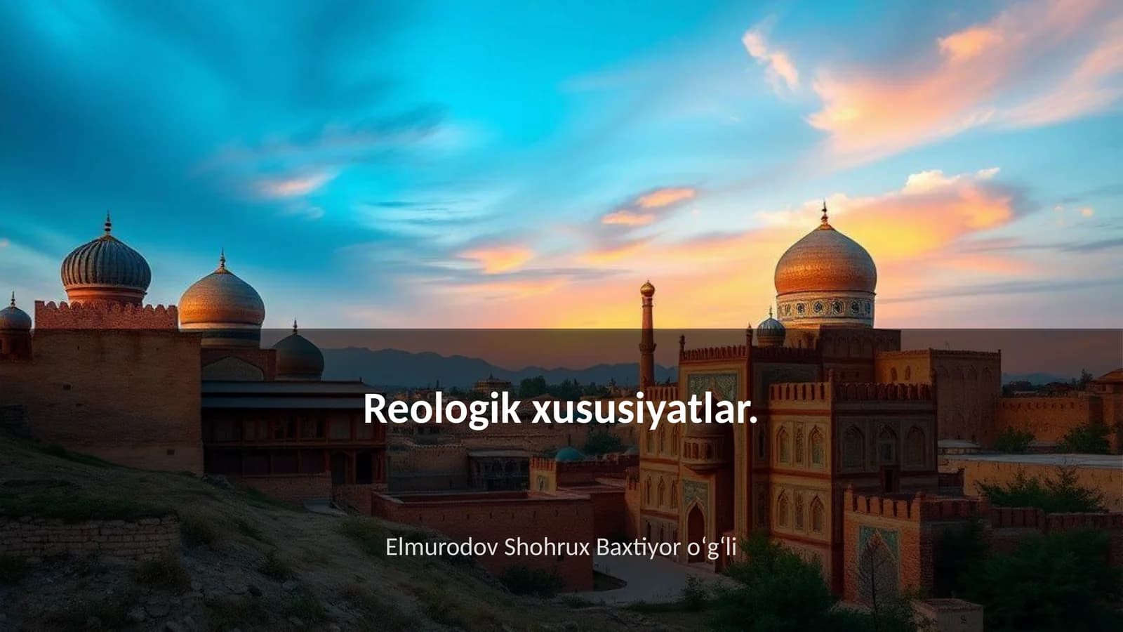 Reologik xususiyatlar