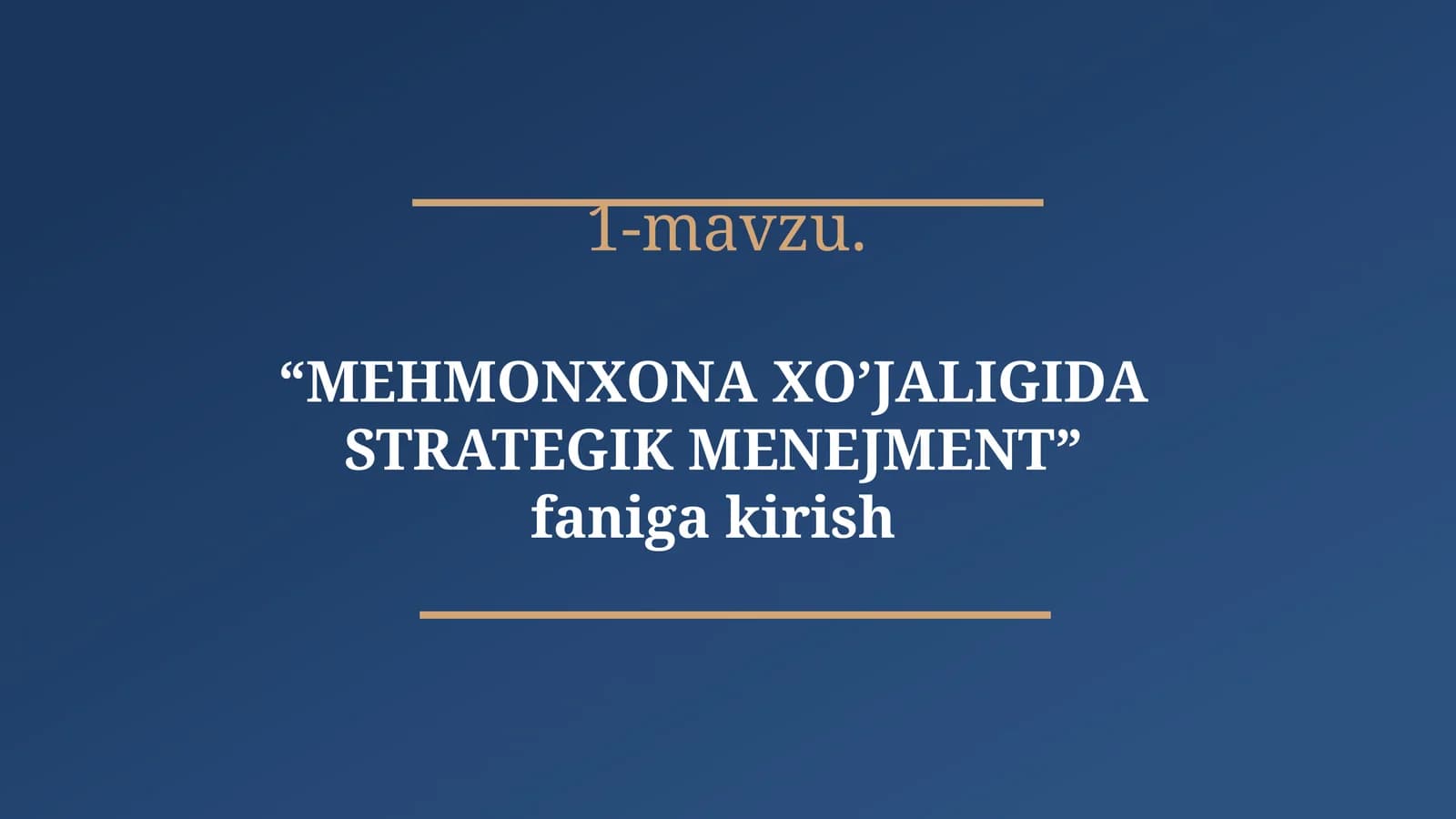 MEHMONXONA XO’JALIGIDA STRATEGIK MENEJMENT