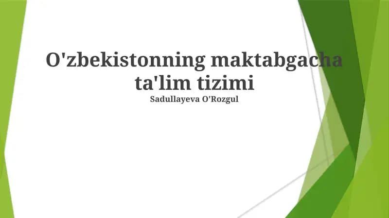 O'zbekistonning maktabgacha ta'lim tizimi