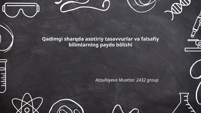 Qadimgi sharqda asotiriy tasavvurlar va falsafiy bilimlarning paydo bõlishi