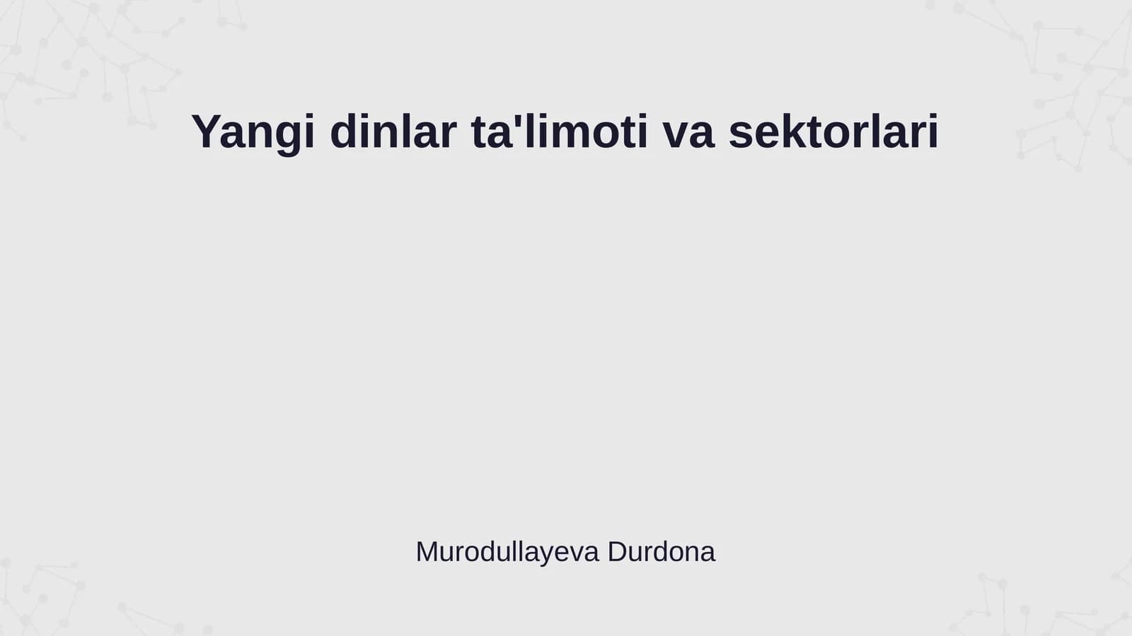 Yangi dinlar ta'limoti va sektorlari