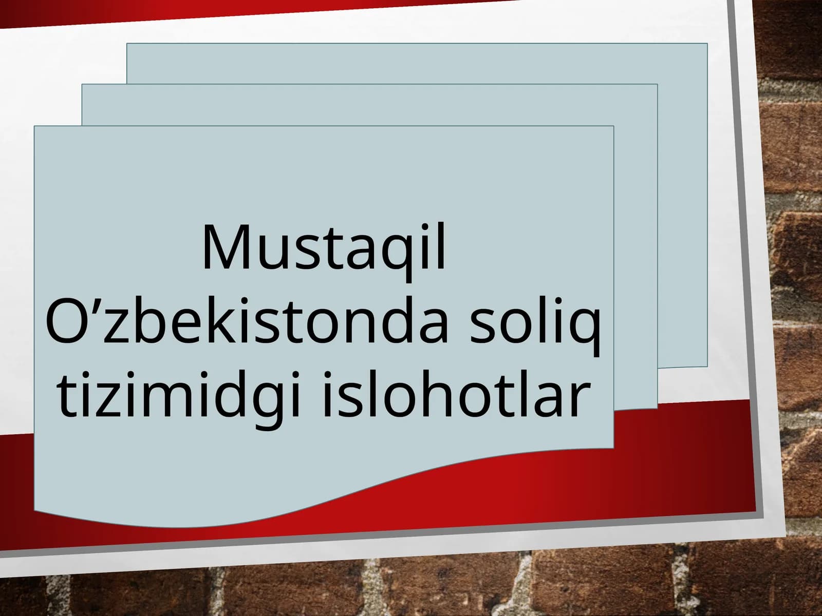 Mustaqil O’zbekistonda soliq tizimidagi islohotlar