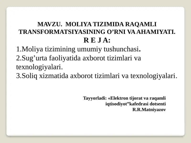 Moliya tizimida raqamli transformatsiyasinin o'rni va ahamiyati