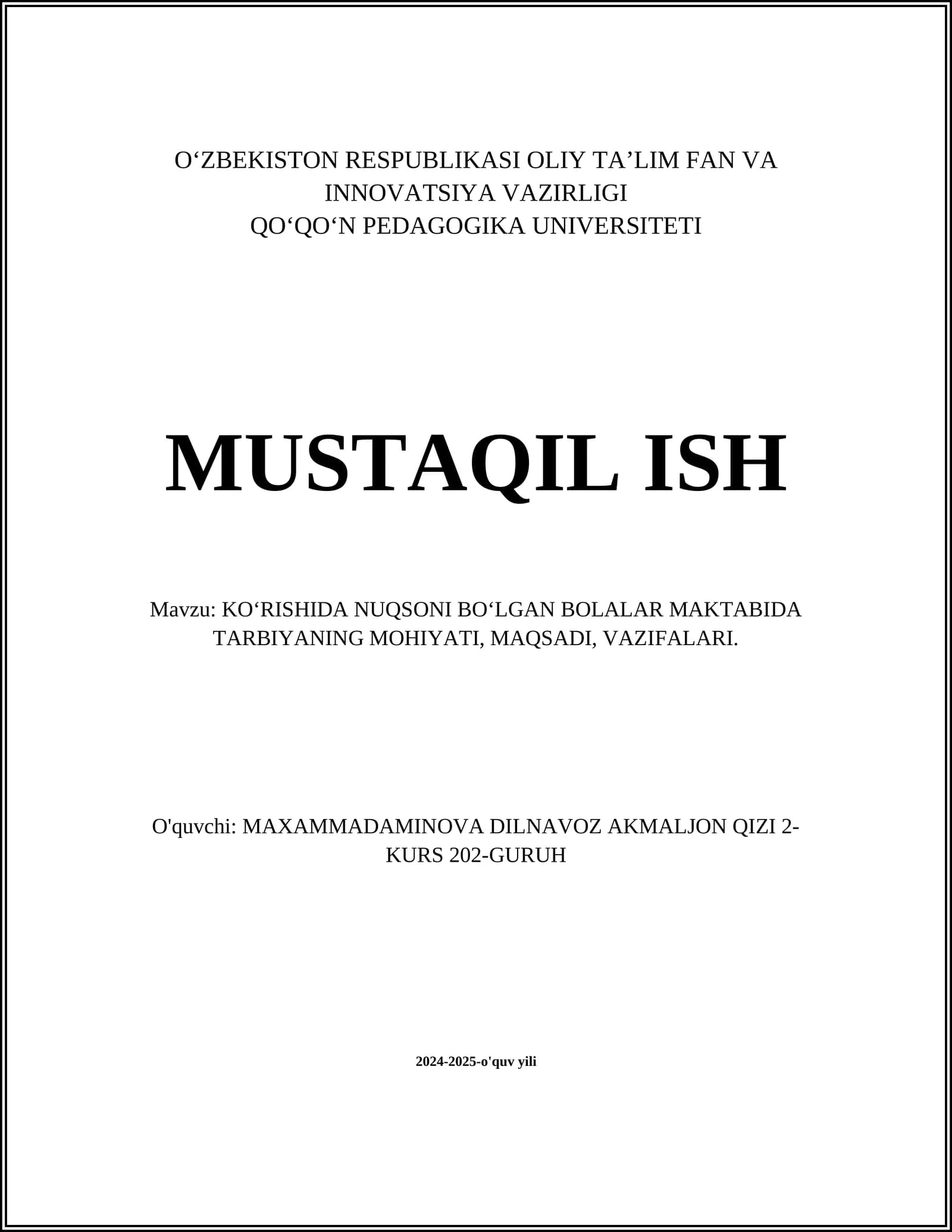 KO‘RISHIDA NUQSONI BO‘LGAN BOLALAR MAKTABIDA TARBIYANING MOHIYATI, MAQSADI, VAZIFALARI