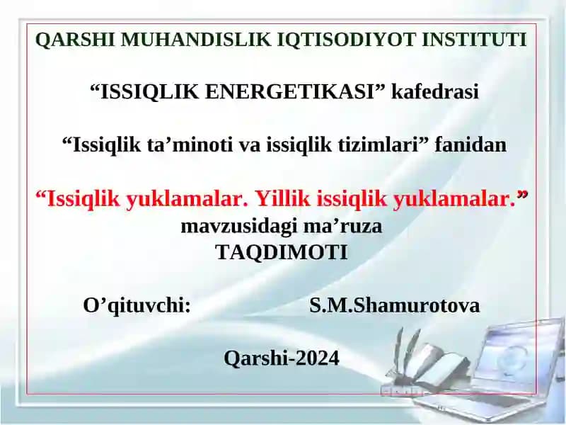 Issiqlik yuklamalar. Yillik issiqlik yuklamalar.