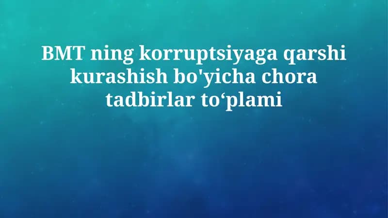 Korrupsiyaga qarshi kurash chora-tadbirlari to'plami