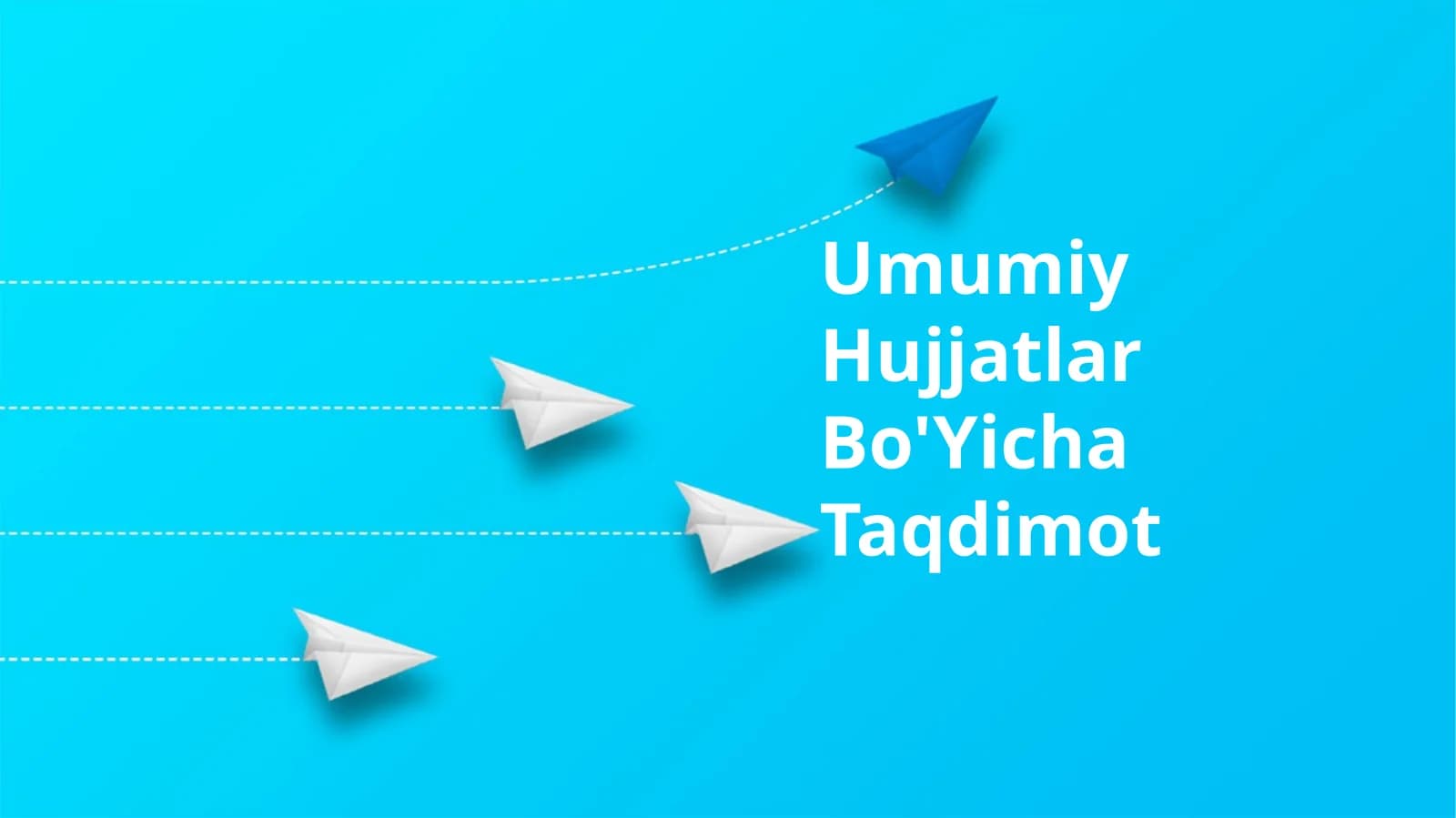 Umumiy Hujjatlar Bo'Yicha Taqdimot