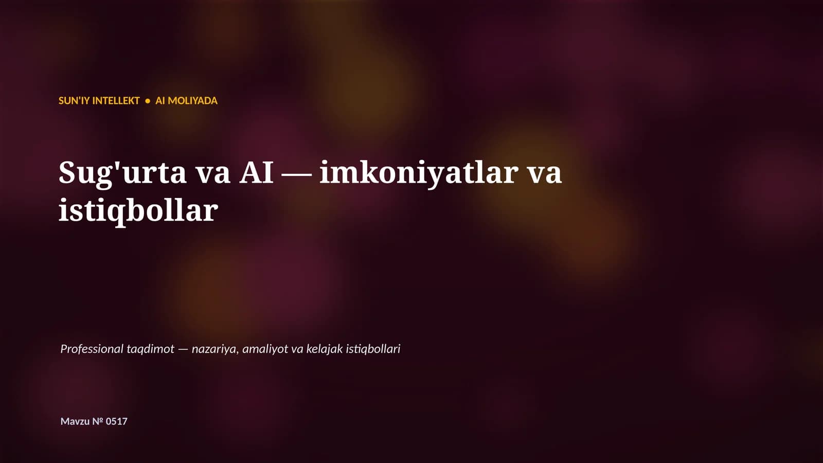 SUN'IY INTELLEKT • AI MOLIYADA