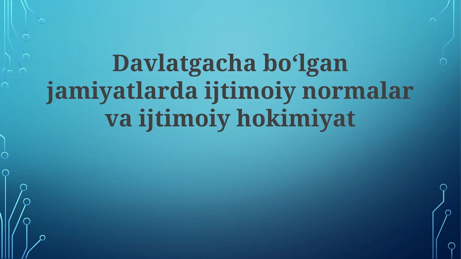 Davlatgachaboʻlganjamiyatlardaijtimoiynormalarvaijtimoiyhokimiyat