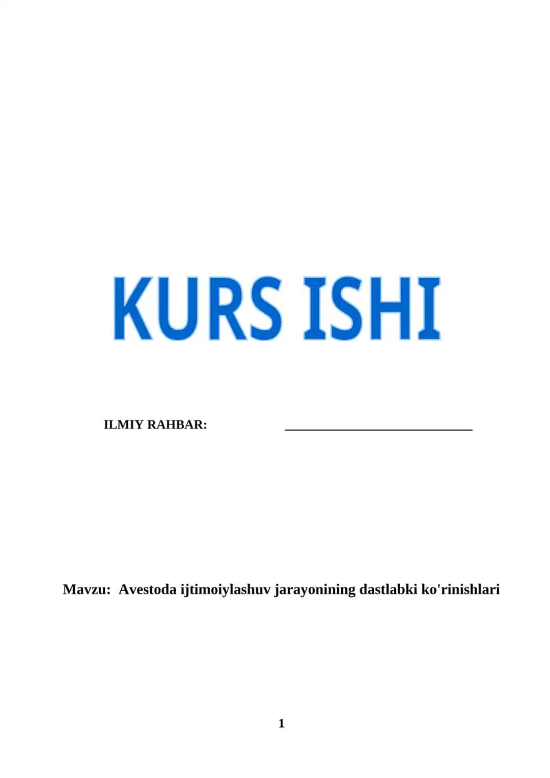 Avestoda ijtimoiylashuv jarayonining dastlabki ko'rinishlari (KURS ISHI)