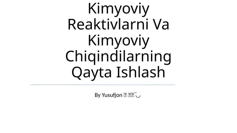 Kimyoviy Reaktivlarni Va Kimyoviy Chiqindilarning Qayta Ishlash
