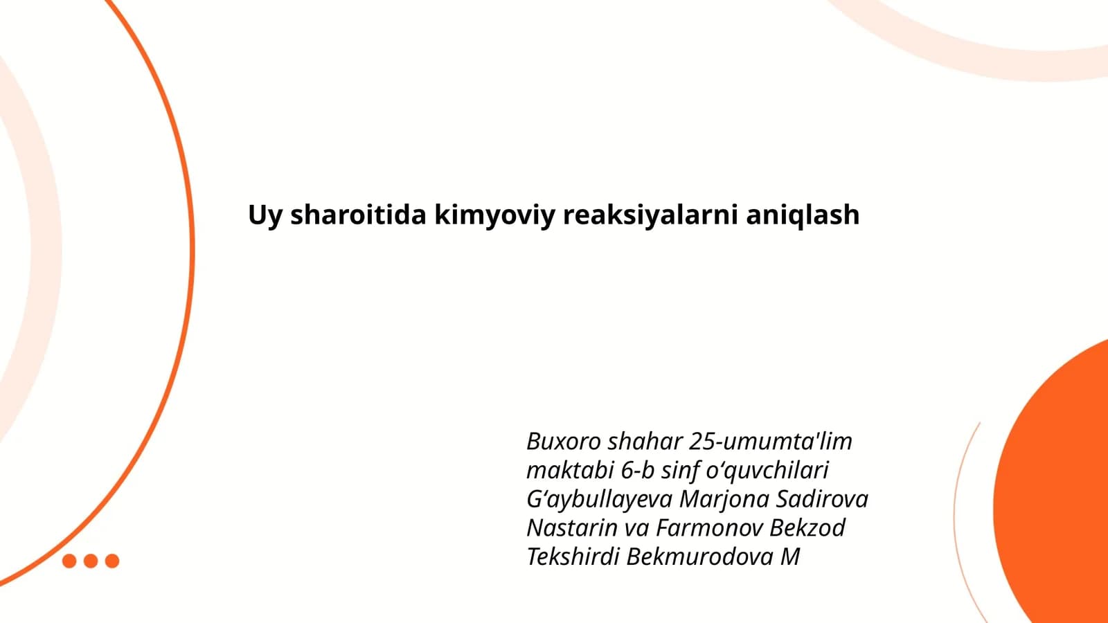 Uy sharoitida kimyoviy reaksiyalarni aniqlash