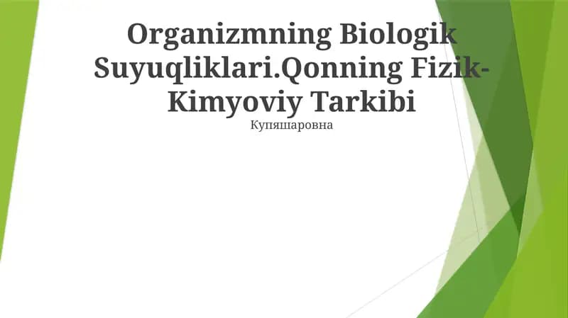 Organizmning Biologik Suyuqliklari