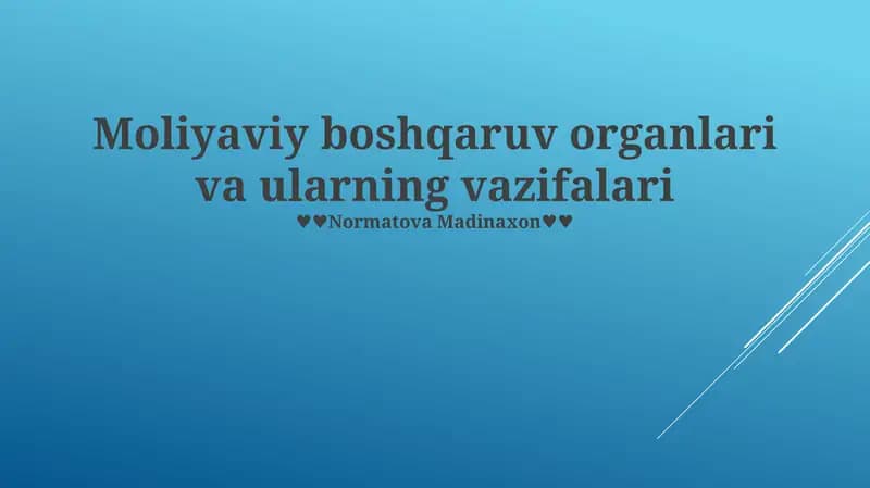 Moliyaviy boshqaruv organlari va ularning vazifalari