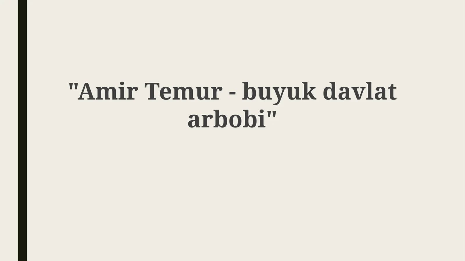 Amir Temur -buyukdavlatarbobi