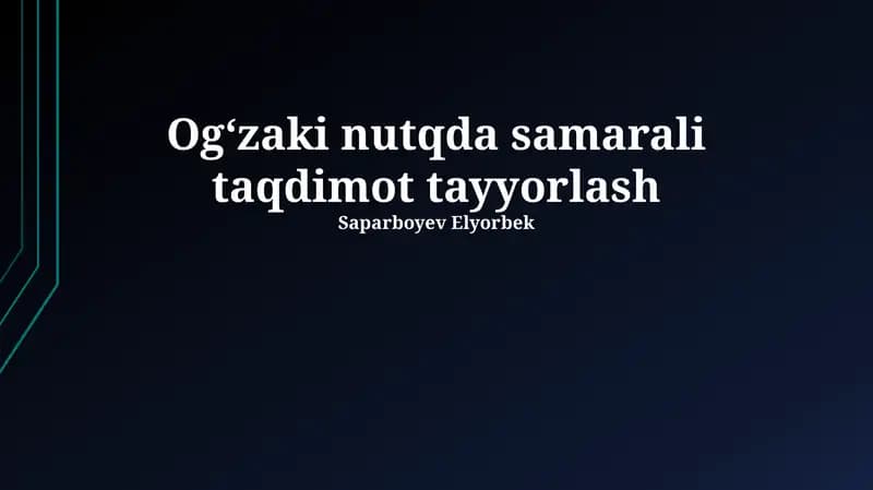 Samarali Og'zaki Taqdimot Tayyorlash