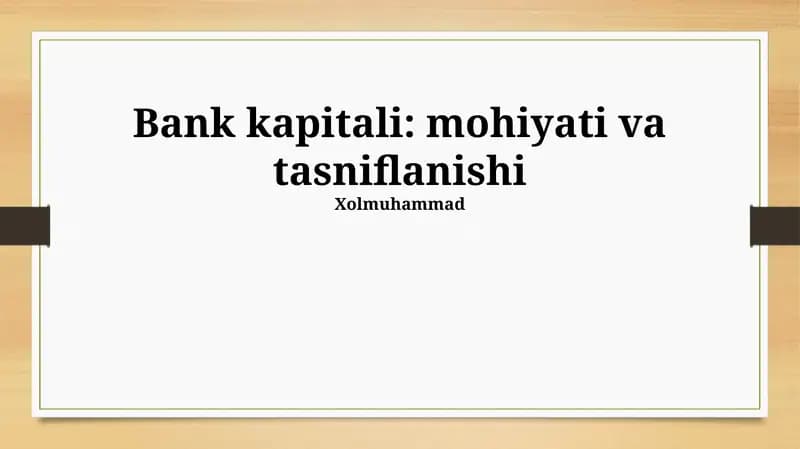 Bank Kapitali: mohiyati va tasniflanishi