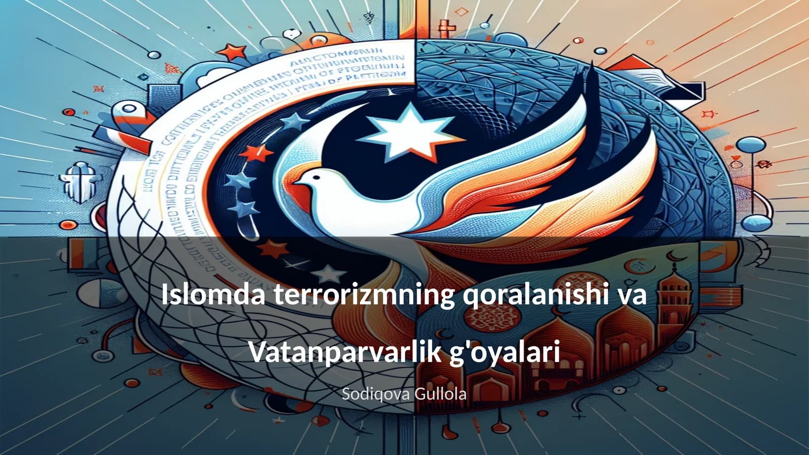 Islomda terrorizmning qoralanishi va Vatanparvarlik g'oyalari