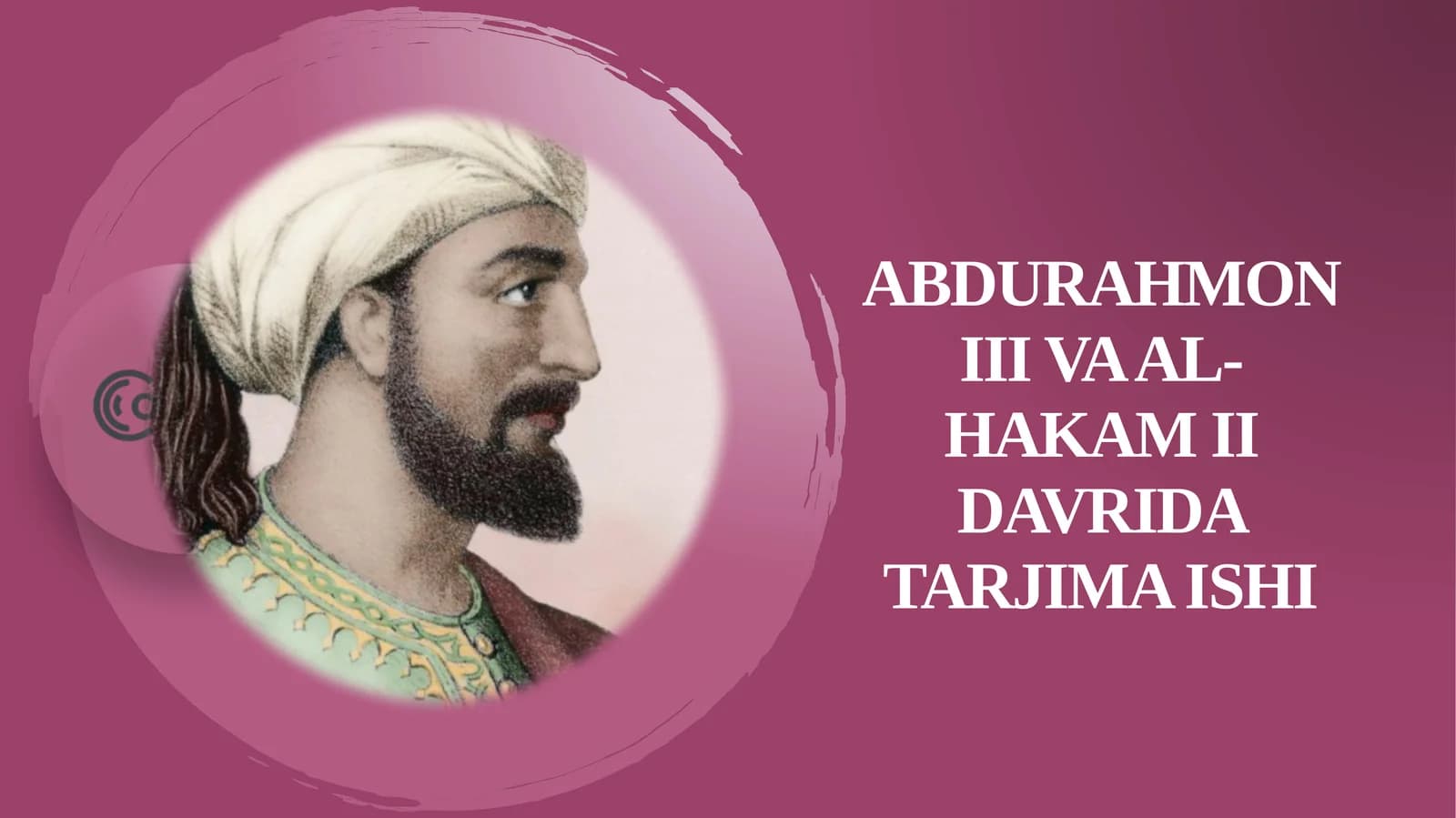 AbdurahmonIII va al-Hakam II davri ta'jima ishi
