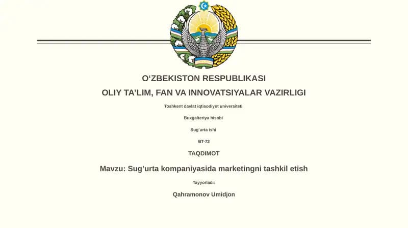 Sug’urta kompaniyasida marketingni tashkil etish