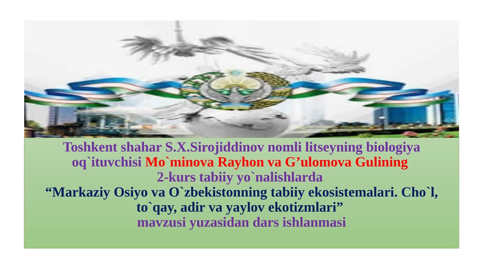 Markaziy Osiyova O`zbekistonning tabiiy ekosistemalari. Cho`l, to`qay, adirvayaylovekotizmlari