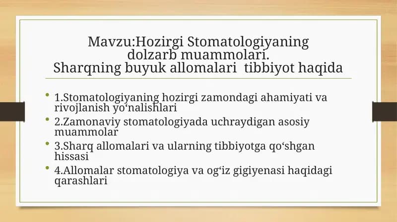 Hozirgi Stomatologiyaning dolzarb muammolari. Sharqning buyuk allomalari  tibbiyot haqida