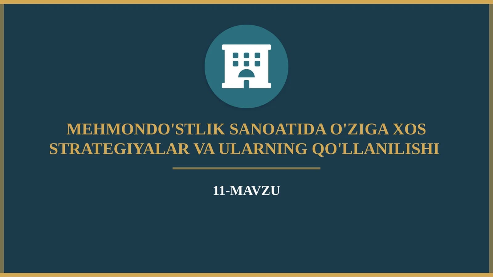 MEHMONDO'STLIK SANOATIDA O'ZIGA XOS STRATEGIYALAR VA ULARNING QO'LLANILISHI