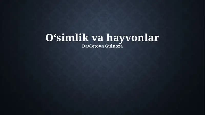 Oʻsimliklar va Hayvonlarning Xilma-xilligi